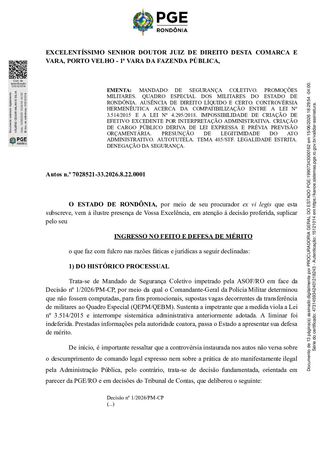 SAIU PELA CULATRA: Estado confirma 206 militares excedentes e pede fim das promoções do Quadro Especial 2 SAIU PELA CULATRA: Estado confirma 206 militares excedentes e pede fim das promoções do Quadro Especial